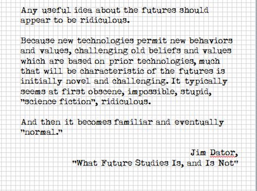 Dator Future Studies quote